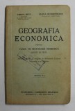 GEOGRAFIA ECONOMICA PENTRU CLASA VII SECUNDARA TEORETICA de VIRGIL HILT si ELENA BUNGETZIANU , 1942