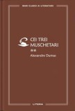 Cumpara ieftin Cei trei muschetari II (Vol. 66) - Hardcover - Alexandre Dumas - Litera