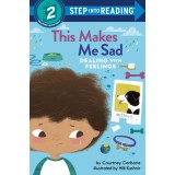 This Makes Me Sad: Dealing with Feelings