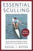 Essential Sculling: An Introduction to Basic Strokes, Equipment, Boat Handling, Technique, and Power