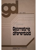 Dan I. Papuc - Geometrie diferentiala (Editia: 1982)