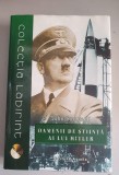 John Cornwell - Oamenii de stiinta ai lui Hitler