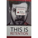 Mihai Dragnea - This is retention