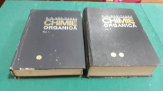 CHIMIE ORGANICA / 2VOL./C.D. NENI?ESCU/ EDI?IA A VII-A/ 1974 foto