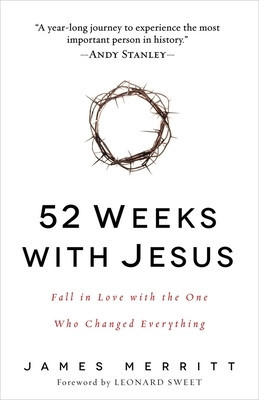 52 Weeks with Jesus: Fall in Love with the One Who Changed Everything foto