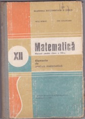 ELEMENTE DE ANALIZA MATEMATICA CLASA A XII A ,N.Boboc,I.Colojoara