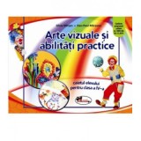 Arte vizuale si abilitati practice. Caietul elevului pentru clasa a 4-a - Silvia Mirsan