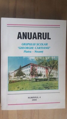 Anuarul grupului scolar &amp;bdquo;Gheorghe Cartianu&amp;rdquo; Piatra-Neamt foto