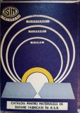 CATALOG PENTRU MATERIALELE DE SUDARE FABRICATE IN R.S.R. FISE-IOAN SURGEAN SI COLBAB.-236217