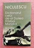 Dictionarul celui de-al Doilea Razboi Mondial. Ed. Niculescu, 2007 - Ian V. Hogg