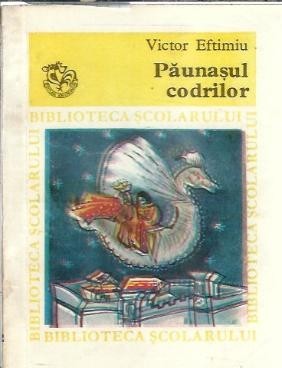 Paunasul codrilor - Victor Eftimiu foto