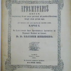 AGHEZMATARIU BOGAT CUPRINZATOR DE MAI MULTE RUGACIUNI SI INDOIELI BISERICESTI TIPARIT ACUM INTAIA OARA IN ZILELE LUI CAROL I de KALINIC MICLESCO, IASI