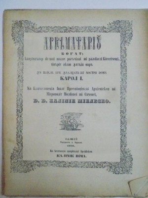 AGHEZMATARIU BOGAT CUPRINZATOR DE MAI MULTE RUGACIUNI SI INDOIELI BISERICESTI TIPARIT ACUM INTAIA OARA IN ZILELE LUI CAROL I de KALINIC MICLESCO, IASI foto