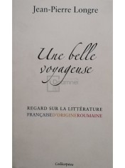 Jean Pierre Longre - Une belle voyageuse (Editia: 2013) foto