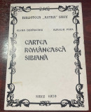 Cartea rom&acirc;nească sibiană : 1544-1918