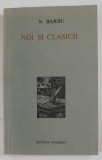 NOI SI CLASICII de N. BARBU , 1975