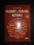 Andrei Marga - Filosofi si teologi actuali