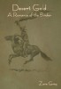 Desert Gold: A Romance of the Border