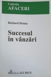 Succesul in Vanzari - Richard Denny - Editura All - Marketing, Afaceri - Limba Romana - Sublinieri