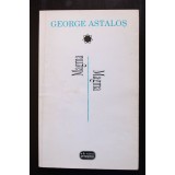 George Astaloș - Magma (ediția bilingvă rom.-eng.; trad. Ronald Bogue)