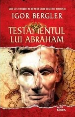 Testamentul lui Abraham. Editie brosata/Igor Bergler