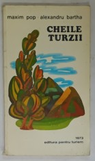 CHEILE TURZII ,GHID TURISTIC de MAXIM POP si ALEXANDRU BARTHA , 1973 foto