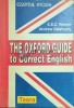 The Oxford guide to correct english - 1997 - E. S. C. Weiner ($E28), Teora