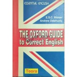 The Oxford guide to correct english - 1997 - E. S. C. Weiner ($E28)