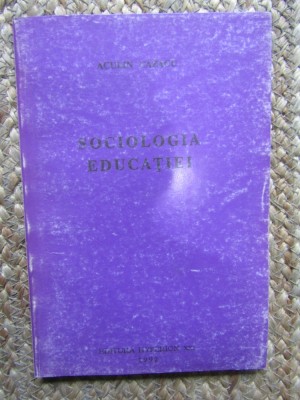 Aculin Cazacu - Sociologia educatiei foto