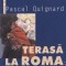 Pascal Quignard - Terasa la Roma