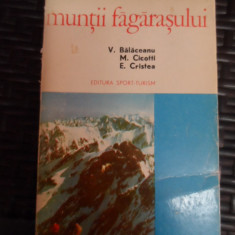 Muntii Fagarasului - V. Balaceanu M.cicotti E.cristea ,548867