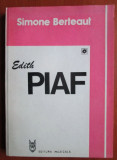 Simone Berteaut - Edith Piaf. Povestire