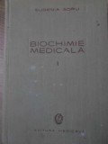 Biochimie Medicala Vol. 1 Eugenia Soru carte romana editura medicala 1958 tip coperta cartonata stare buna