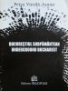 Bucurestiul subpamantean. Underground Bucharest (hanuri vile conace case vechi)