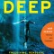 Deep: Freediving, Renegade Science, and What the Ocean Tells Us about Ourselves