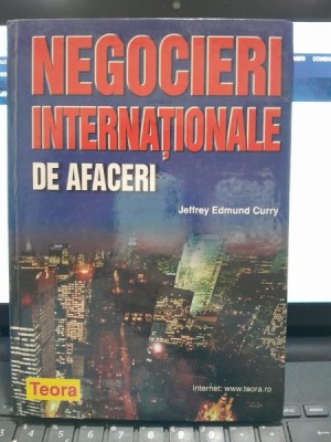 Negocieri internationale de afaceri - Jeffrey Edmund Currt foto