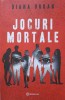 Jocuri Mortale - Diana Urban, Bookzone, 2022, Roman, 446 pagini, Limba Romana, Paperback