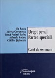 Drept penal. Partea speciala. Caiet de seminarii - Ilie Pascu