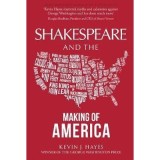 Shakespeare and the Making of America