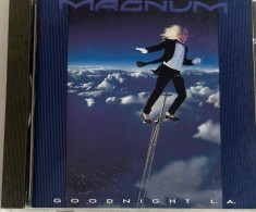 Magnum &ndash; Goodnight L.A. NM / NM cd muzica hard rock AOR clasic rock Polydor UK 1990