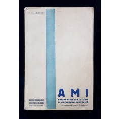 AMI - PAGINI ALESE DIN ISTORIA SI LITERATURA EVREEASCA de N. ZELEWINSKY , 1937