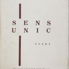 SENS UNIC - POEME de MIHAIL DAN , cu un portret al autorului de MARCEL IANCU si 3 planse in penita de FLORICA CORDESCU , 1936 , CONTINE DEDICATIA AU