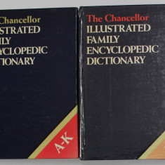 THE CHANCELLOR , ILLUSTRATED FAMILY ENCYCLOPEDIC DICTIONARY , TWO VOLUMES , A - Z , 1989