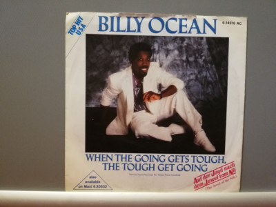 Billy Ocean &amp;ndash; When The Going Get&amp;rsquo;s &amp;hellip;..(1986/Zomba/RFG)- Vinil Single pe &amp;#039;7/NM foto