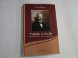 VASILE LASCAR - REFORMATORUL POLITIEI ROMANE - FLORIN SINCA