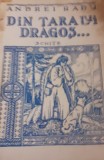 DIN TARA LUI DRAGOS ...SCHITE de ANDREI RADU , 1941 !!!!!