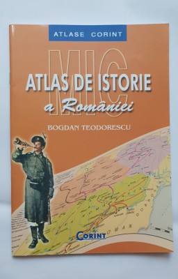 Mic atlas de istorie a Rom&amp;acirc;niei - Bogdan Teodorescu foto