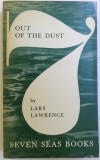 OUT OF THE DUST by LARS LAWRENCE , 1958