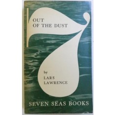 OUT OF THE DUST by LARS LAWRENCE , 1958