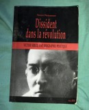 Dissident dans la r&eacute;volution: Victor Serge / Susan Weissman